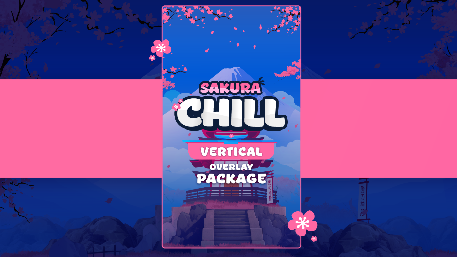 vertical stream overlay package thumbnail sakura chill stream designz