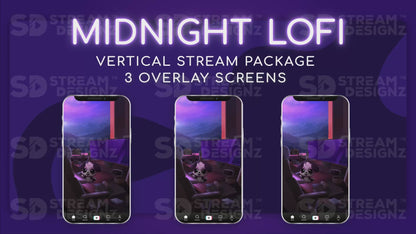 vertical stream overlay package 3 overlay screens midnight lofi stream designz