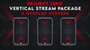 vertical stream overlay package 3 overlay screens project zero stream designz