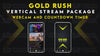 vertical stream overlay package webcam and countdown timer gold rush stream designz